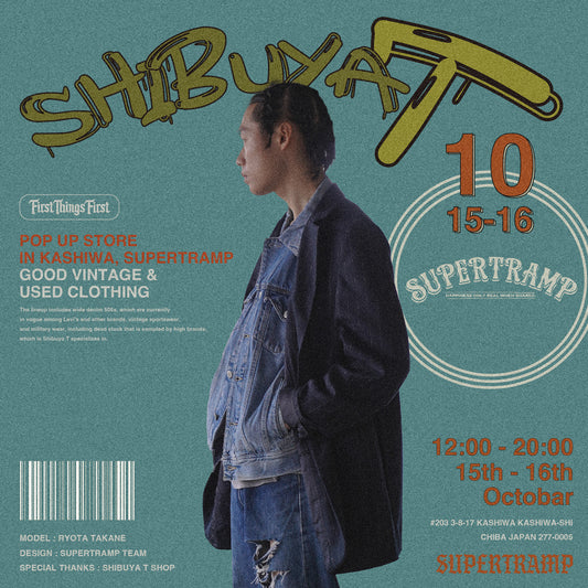 SHIBUYA T POP UP STORE IN KASHIWA SUPERTRAMP