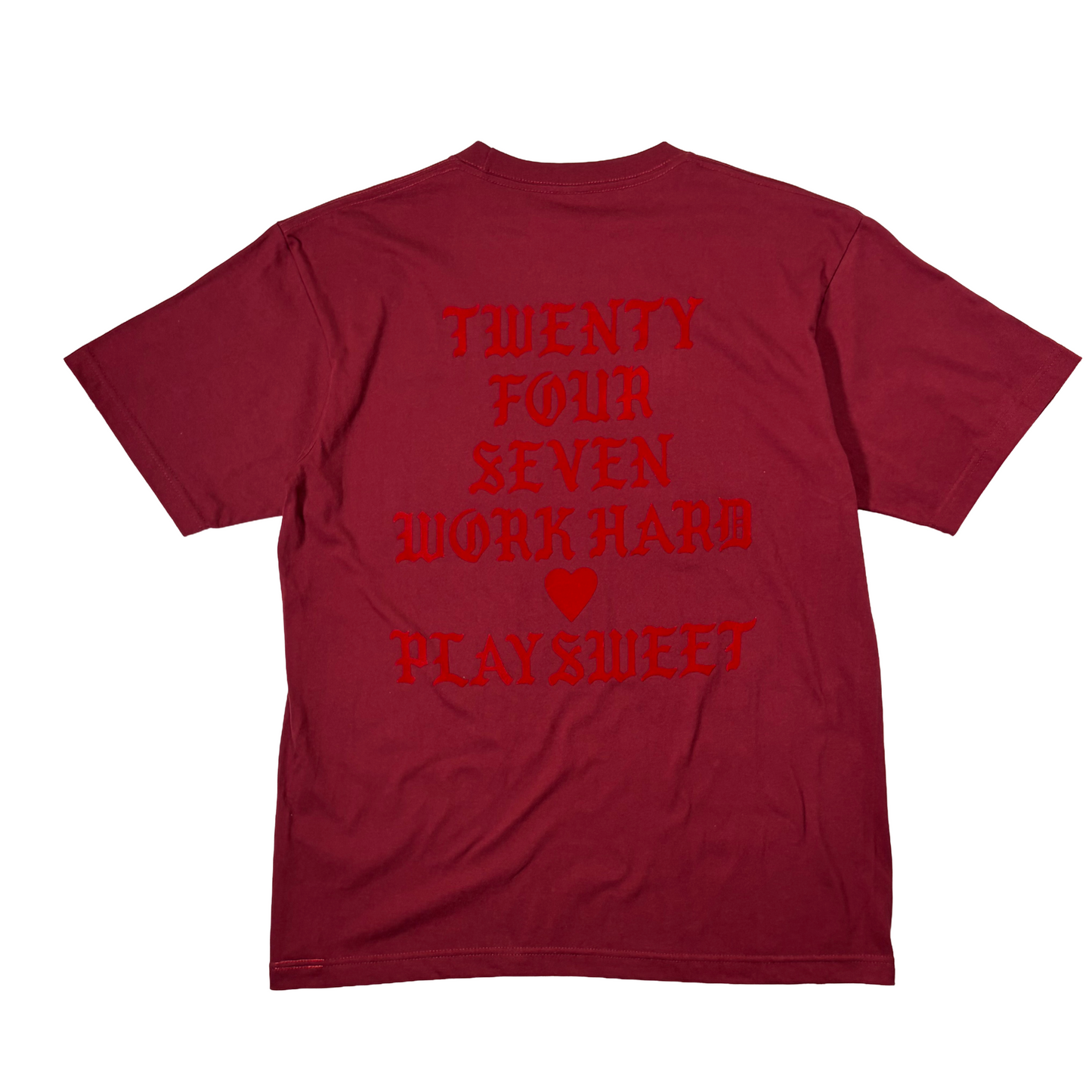 24/7 WORK HARD ♡ PLAY SWEET TEE / BURGANDY